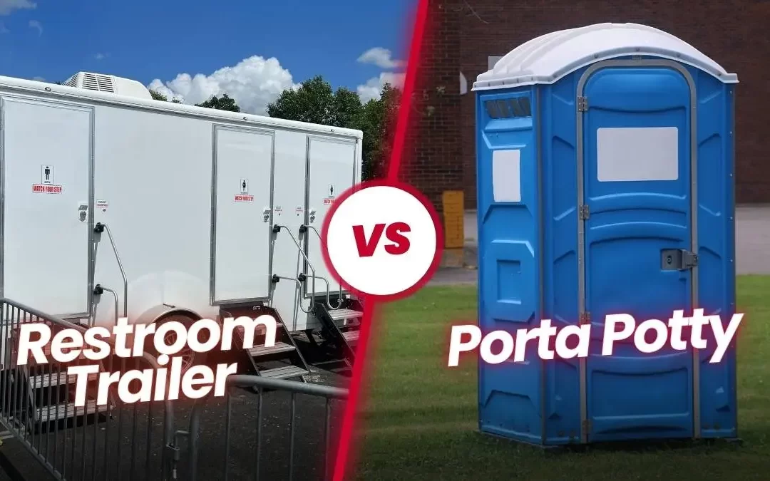 Restroom Trailer vs. Porta Potty: 7 Key Differences You Need to Know